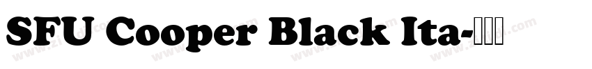 SFU Cooper Black Ita字体转换